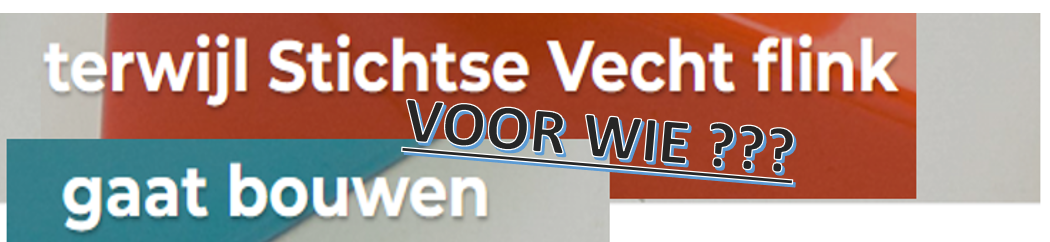 4500 NIEUWE WONINGEN ERBIJ ? :: SP Stichtse Vecht